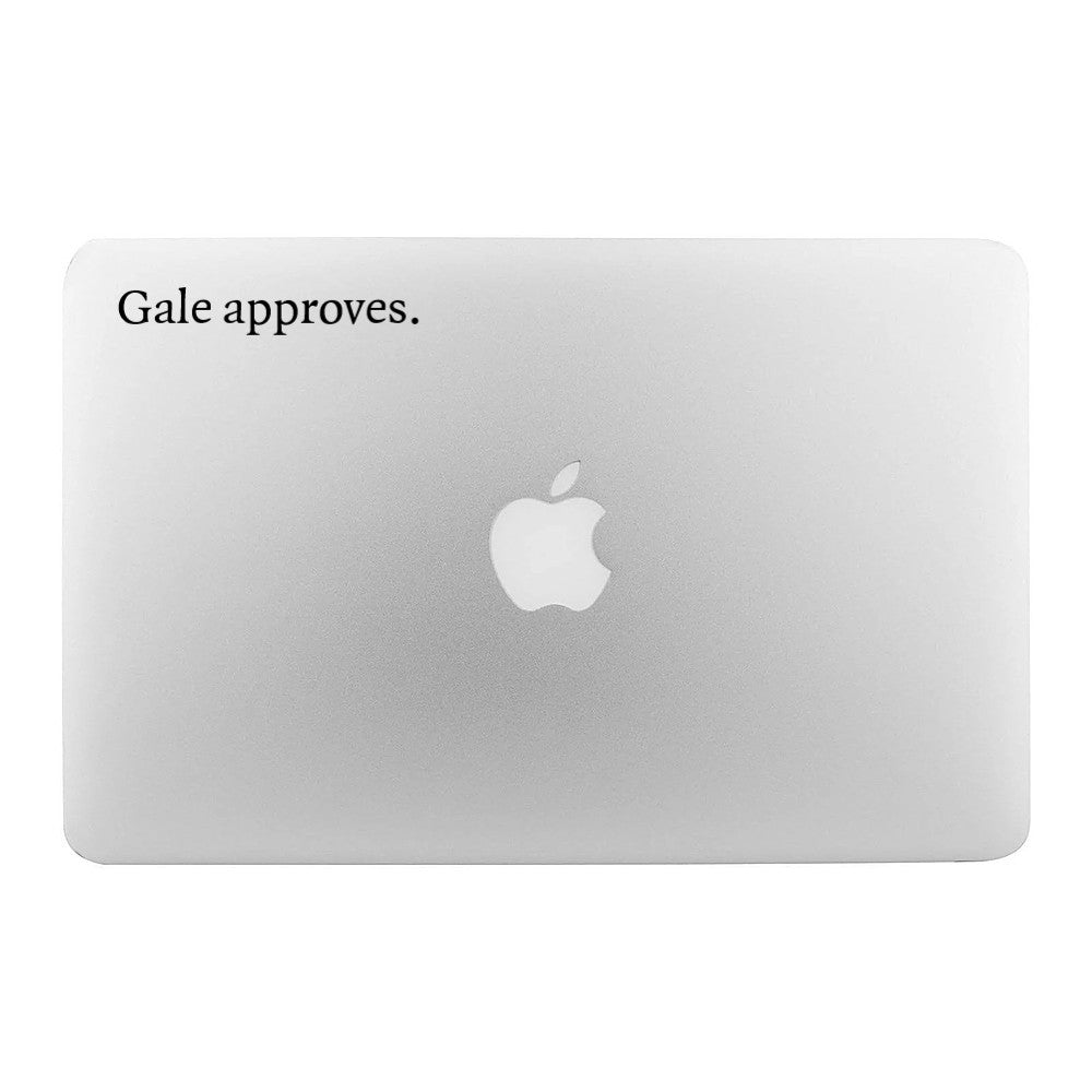 Gale Approves vinyl decal / sticker