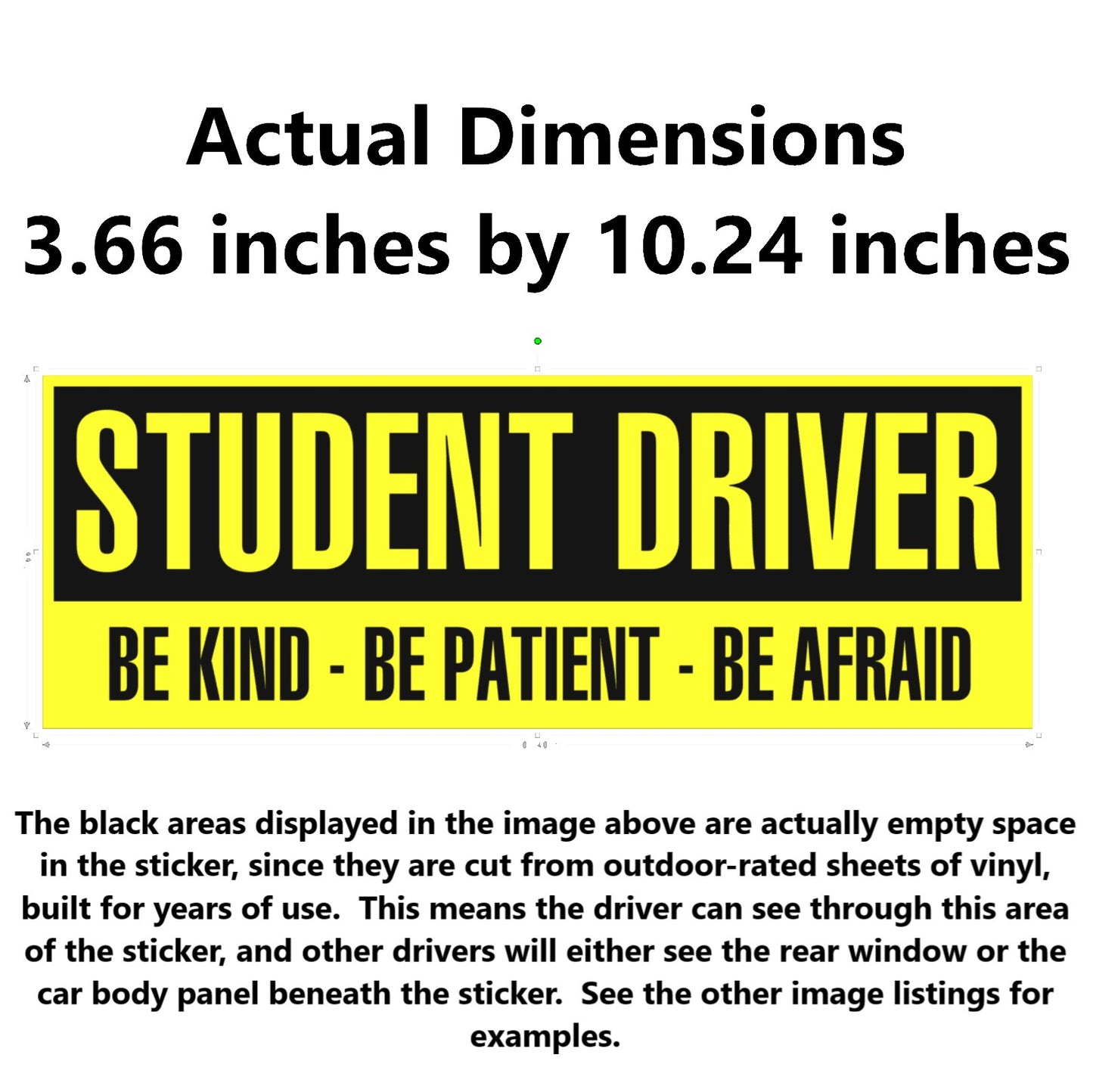 2 pack of Student Driver - Be Kind - Be Patient - Be Afraid Car and Truck WIndow Decals / Stickers